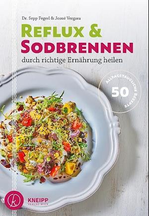 Reflux und Sodbrennen durch richtige Ernährung heilen