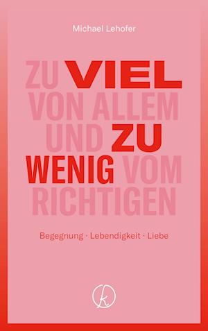 Zu viel von allem und zu wenig vom Richtigen