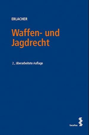 Waffen- und Jagdrecht