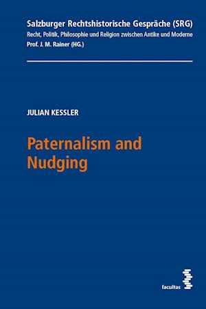 Paternalism and Nudging