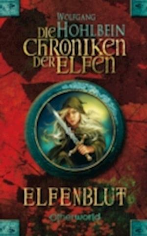 Die Chroniken der Elfen - Elfenblut (Bd. 1)