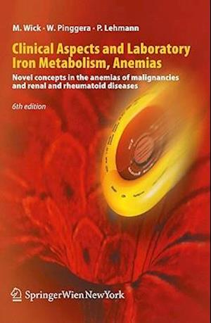Clinical Aspects and Laboratory. Iron Metabolism, Anemias