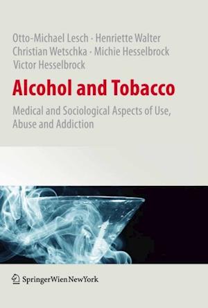 Alcohol and Tobacco