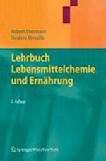 Lehrbuch Lebensmittelchemie Und Ernährung