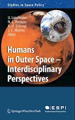 Humans in Outer Space - Interdisciplinary Perspectives