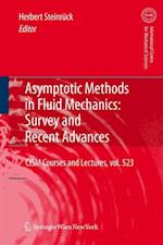 Asymptotic Methods in Fluid Mechanics: Survey and Recent Advances