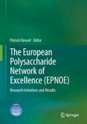 The European Polysaccharide Network of Excellence (EPNOE)