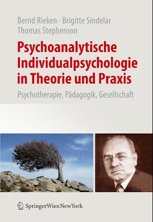 Psychoanalytische Individualpsychologie in Theorie und Praxis