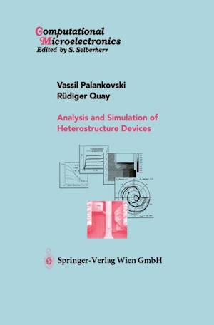 Analysis and Simulation of Heterostructure Devices