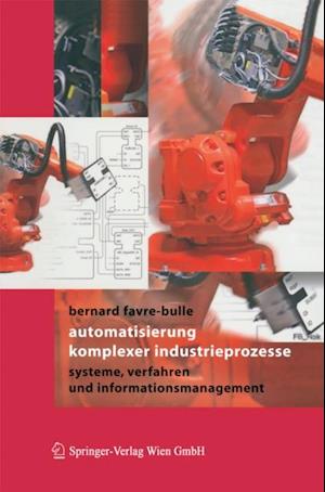 Automatisierung komplexer Industrieprozesse