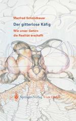 Der gitterlose Käfig