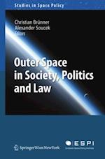 Outer Space in Society, Politics and Law