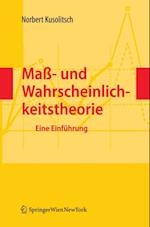 Maß-  und Wahrscheinlichkeitstheorie