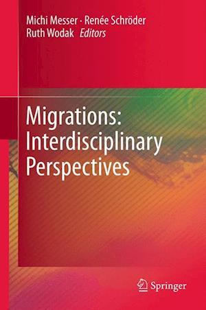 Migrations: Interdisciplinary Perspectives