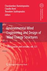 Environmental Wind Engineering and Design of Wind Energy Structures