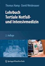 Lehrbuch Tertiale Notfall- und Intensivmedizin