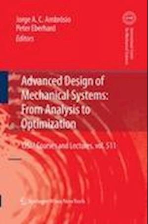 Advanced Design of Mechanical Systems: From Analysis to Optimization