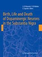 Birth, Life and Death of Dopaminergic Neurons in the Substantia Nigra