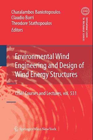 Environmental Wind Engineering and Design of Wind Energy Structures