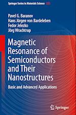 Magnetic Resonance of Semiconductors and Their Nanostructures