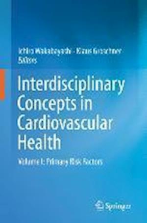 Interdisciplinary Concepts in Cardiovascular Health