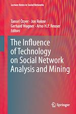 The Influence of Technology on Social Network Analysis and Mining