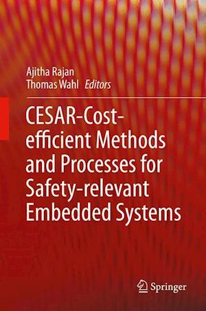 CESAR - Cost-efficient Methods and Processes for Safety-relevant Embedded Systems