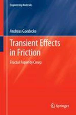 Transient Effects in Friction