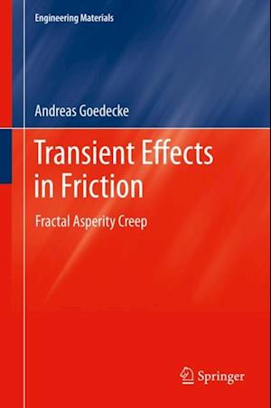 Transient Effects in Friction