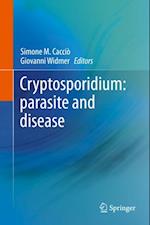 Cryptosporidium: parasite and disease
