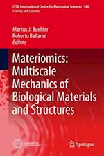 Materiomics: Multiscale Mechanics of Biological Materials and Structures