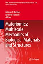 Materiomics: Multiscale Mechanics of Biological Materials and Structures