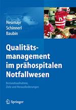 Qualitätsmanagement im prähospitalen Notfallwesen