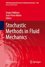Stochastic Methods in Fluid Mechanics