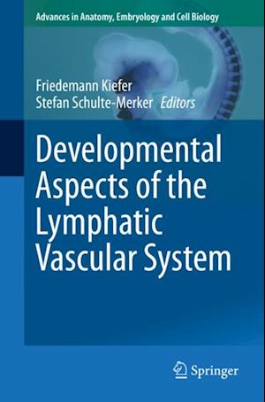 Developmental Aspects of the Lymphatic Vascular System