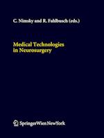 Medical Technologies in Neurosurgery