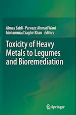 Toxicity of Heavy Metals to Legumes and Bioremediation