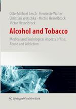 Lesch, O: Alcohol and Tobacco