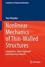 Nonlinear Mechanics of Thin-Walled Structures