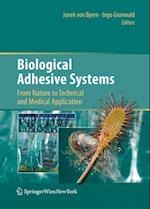 Biological Adhesive Systems