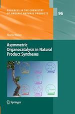 Asymmetric Organocatalysis in Natural Product Syntheses