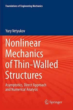 Nonlinear Mechanics of Thin-Walled Structures