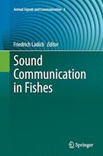 Sound Communication in Fishes