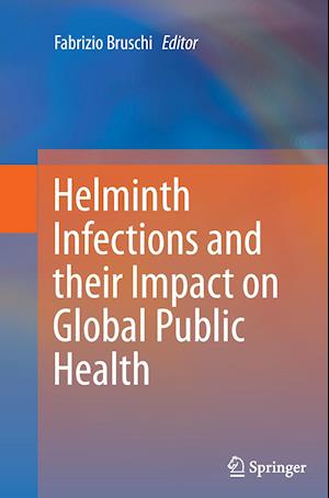 Helminth Infections and their Impact on Global Public Health