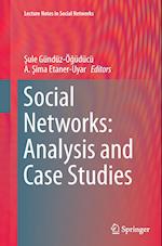 Social Networks: Analysis and Case Studies
