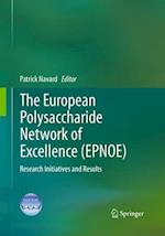 The European Polysaccharide Network of Excellence (EPNOE)