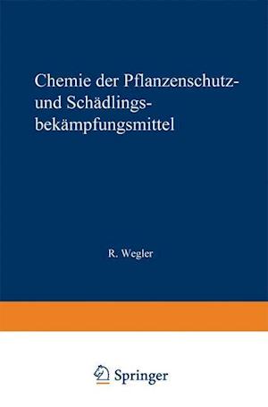 Chemie der Pflanzenschutz- und Schädlingsbekämpfungsmittel