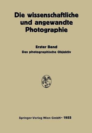 Das Photographische Objektiv