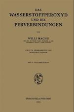 Das Wasserstoffperoxyd und die Perverbindungen