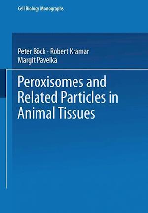 Peroxisomes and Related Particles in Animal Tissues